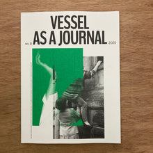 As A Journal Issue 9 - Vessel
