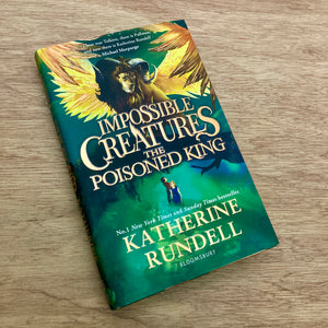 Impossible Creatures - The Poisoned King (Signed Copies)