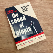 The Sound Of Utopia