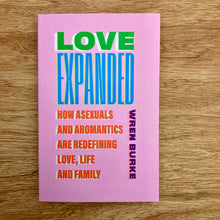Love Expanded