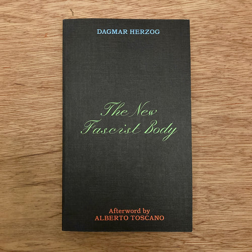 The New Fascist Body