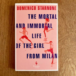 The Mortal And Immortal Life Of The Girl From Milan