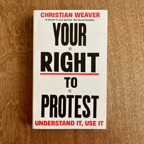 Your Right To Protest