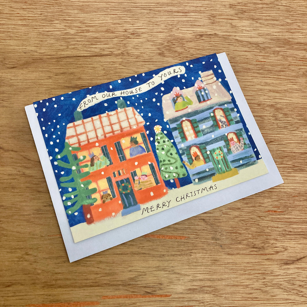 From Our House To Yours Christmas Card