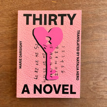 Thirty A Novel