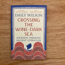 Crossing The Wine-Dark Sea