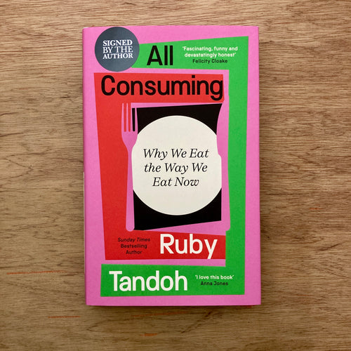 All Consuming (Signed Copies)