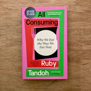 All Consuming (Signed Copies)