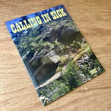 Calling In Sick Issue 18