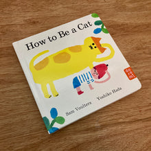 How To Be A Cat