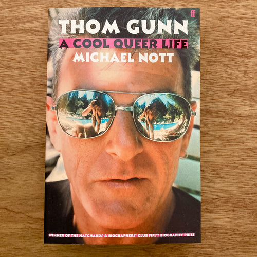 Thom Gunn: A Cool Queer Life