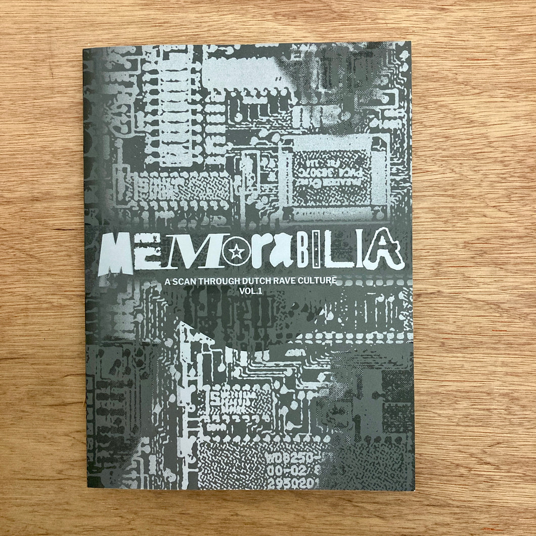 Memorabilia Volume 1 : A Scan Through Dutch Rave Culture