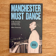 Manchester Must Dance (Signed Copies)