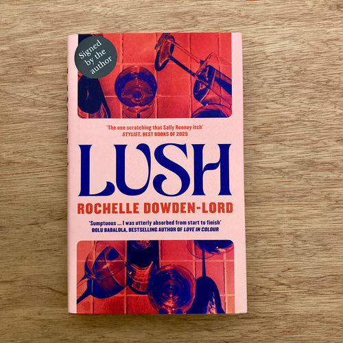 Lush (Signed Copies)