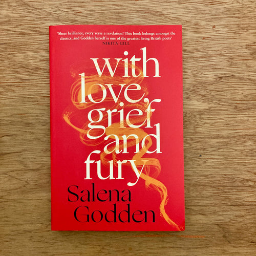 With Love, Grief And Fury