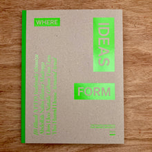 Where Ideas Form Issue 1