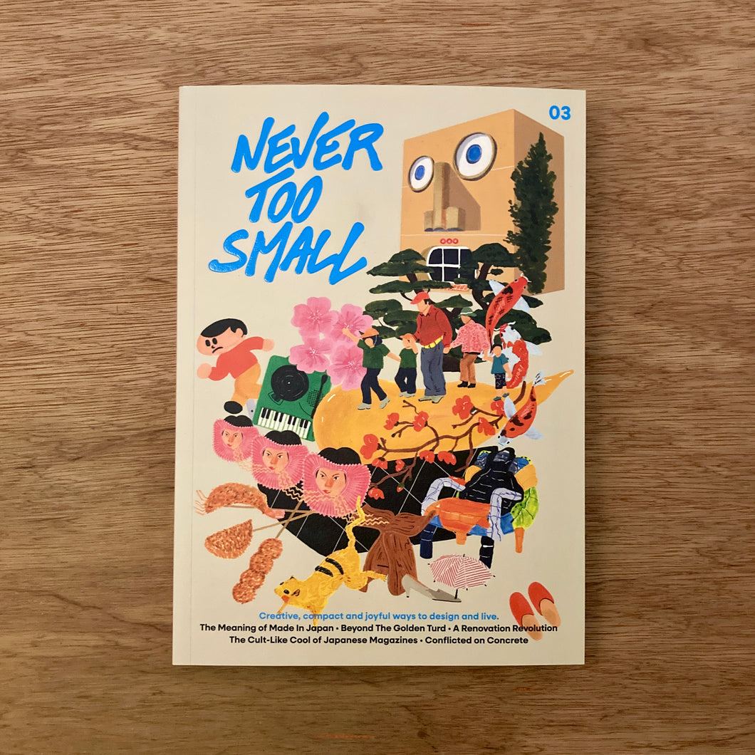 Never Too Small Issue 3