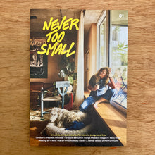 Never Too Small Issue 01