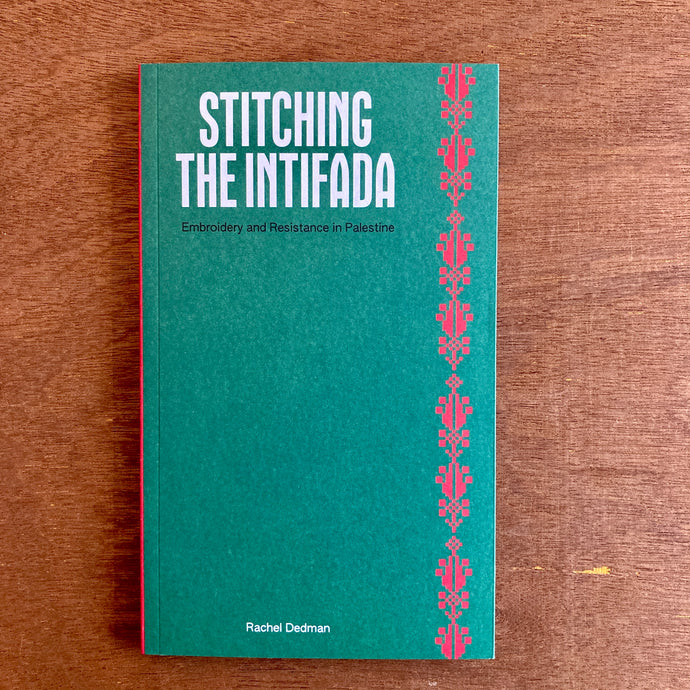 Stitching The Intifada