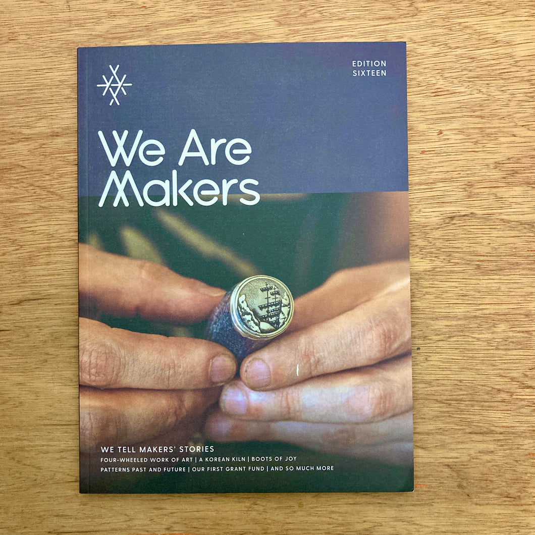We Are Makers Issue 16