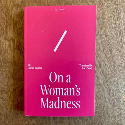 On A Woman's Madness