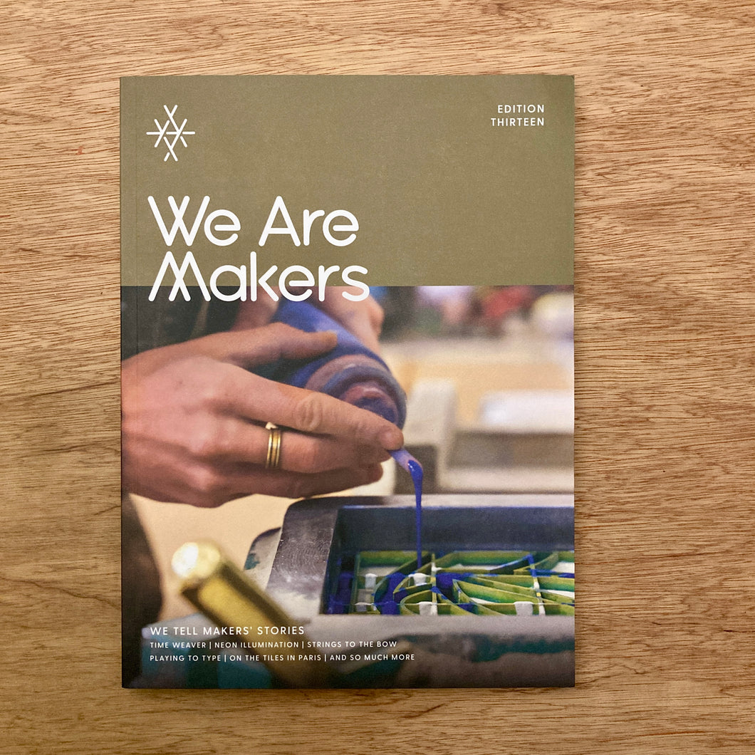 We Are Makers Issue 13