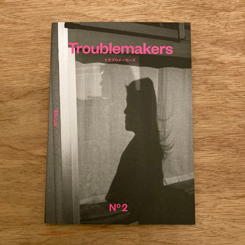 Troublemakers Issue 2