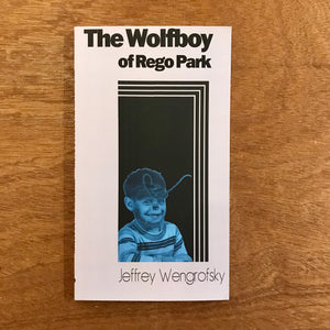 The Wolfboy Of Rego Park