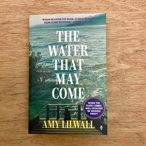 The Water That May Come