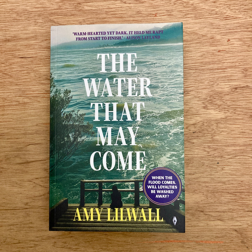 The Water That May Come