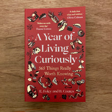 A Year Of Living Curiously