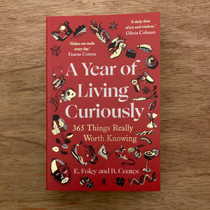 A Year Of Living Curiously