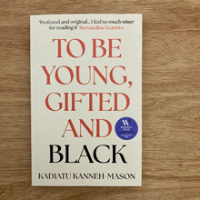 To Be Young, Gifted And Black