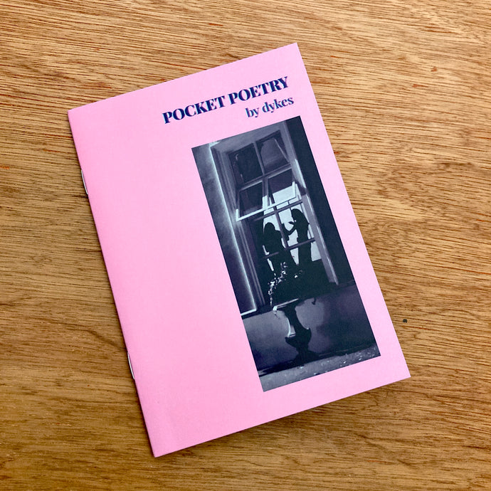 Pocket Poetry By Dykes