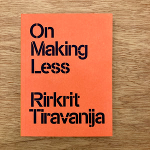 On Making Less