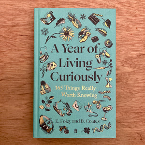 A Year Of Living Curiously