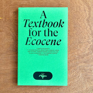 A Textbook For The Ecocene