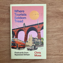 Where Tourists Seldom Tread
