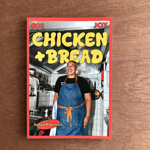 Chicken + Bread Issue 3