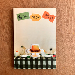 The Slow Press Issue 6