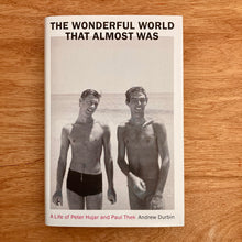 The Wonderful World That Almost Was