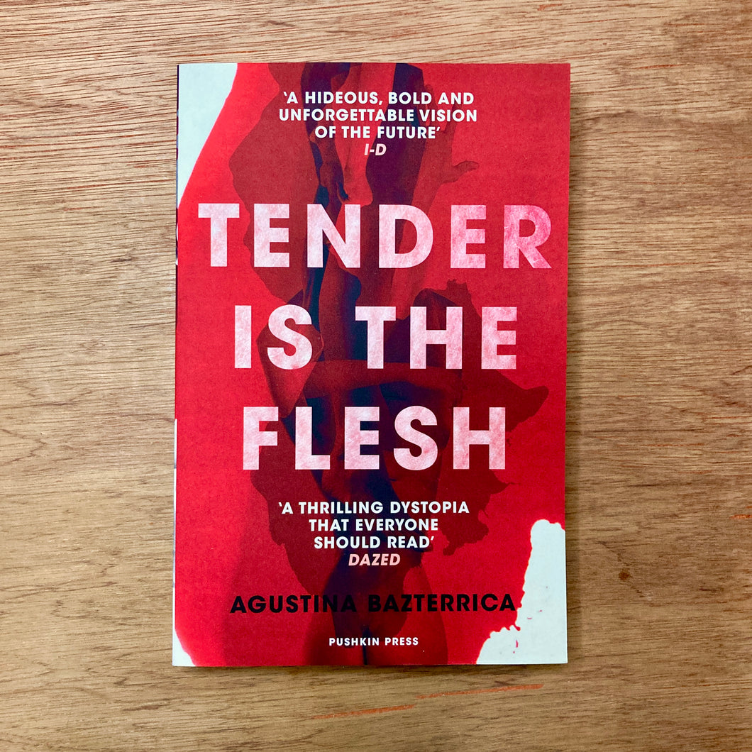 Tender Is The Flesh