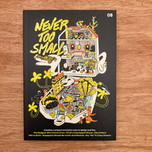 Never Too Small Issue 8