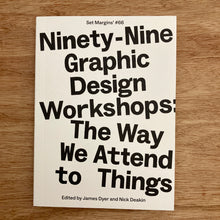Ninety-Nine Graphic Design Workshops