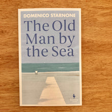 The Old Man By The Sea