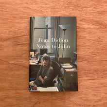 Notes To John