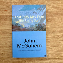 That They May Face The Rising Sun