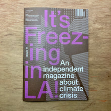 It’s Freezing In LA! Issue 11