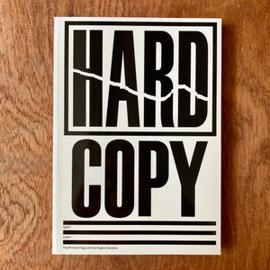 Hard Copy, Soft Copy