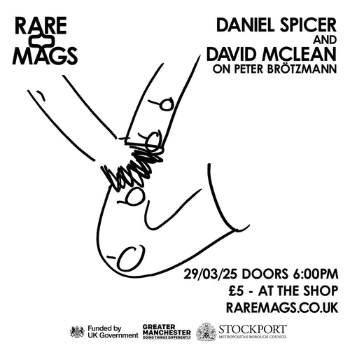 Tickets For Daniel Spicer And David McLean On Peter Brötzmann - 29/3